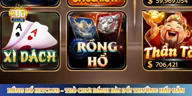 Rồng Hổ Hitclub - Trò Chơi Đánh Bài Đổi Thưởng Hấp Dẫn Rồng Hổ Hitclub - Trò Chơi Đánh Bài Đổi Thưởng Hấp Dẫn